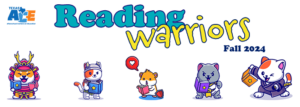 Banner featuring the Texas ACE logo, text reading "Reading Warriors Fall 2024," and five vector illustrations of animals dressed as warriors and holding books.